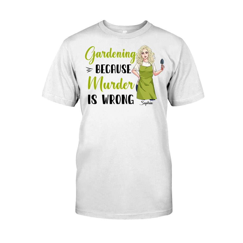Gärtnern, weil Mord falsch ist – Personalisiertes Garten-T-Shirt und Hoodie
