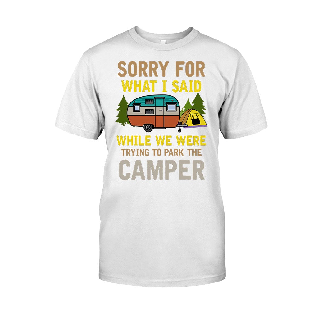 Sorry For What I Said - Camping T-shirt and Hoodie 1121