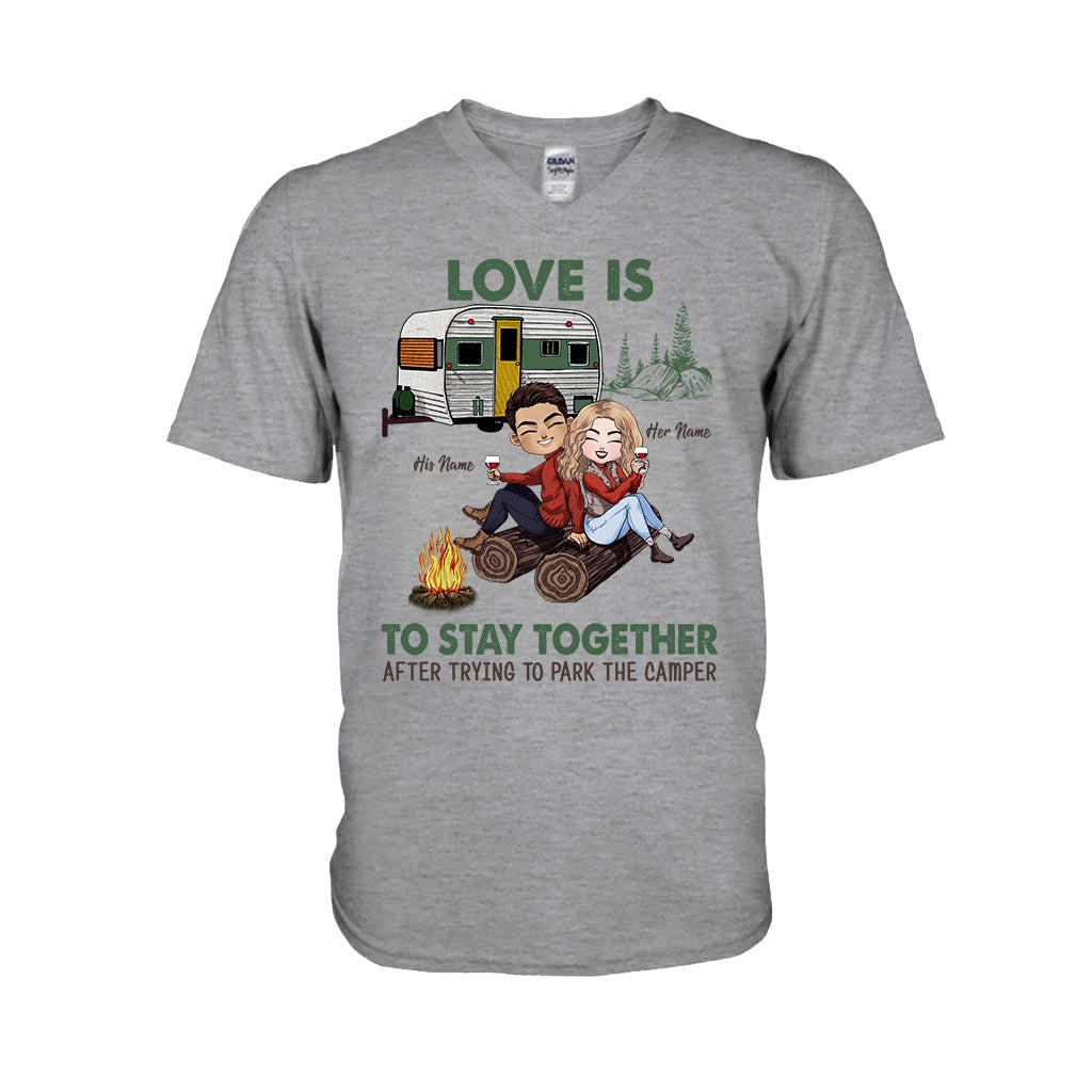 Love Is To Stay Together After Park The Camper - Personalized Couple Camping T-shirt and Hoodie