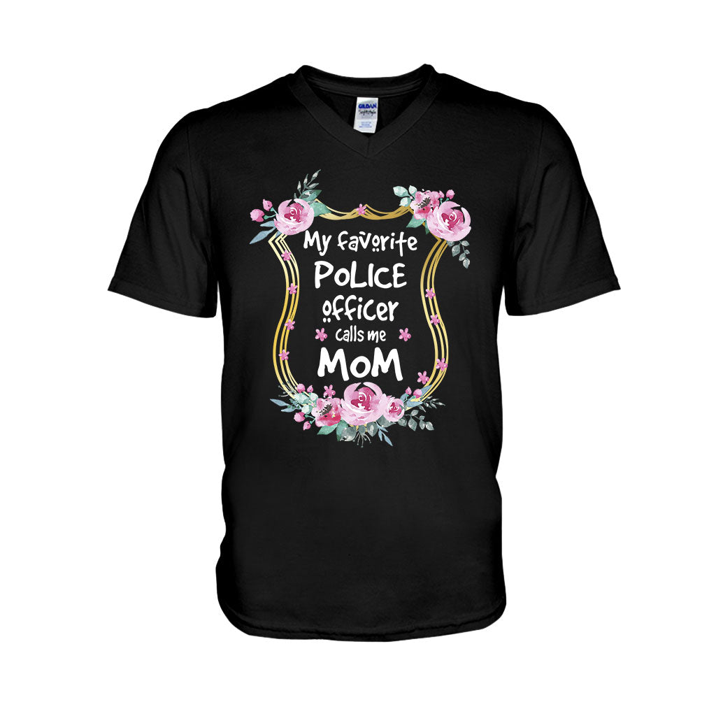 My Favorite Police Officer Calls Me Mom - T-shirt and Hoodie 112021
