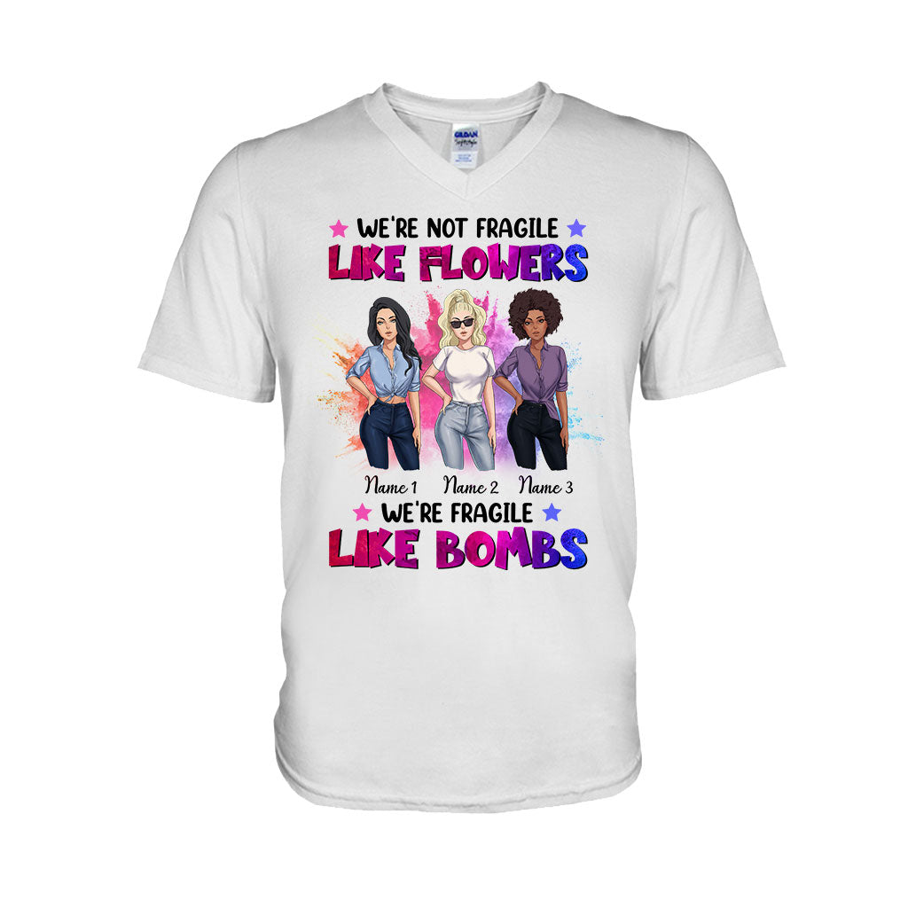 We're Not Fragile Like Flowers - Personalized Bestie T-shirt and Hoodie
