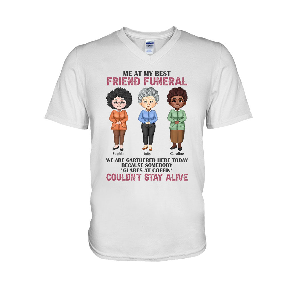 Ich auf der Beerdigung meiner besten Freundin – personalisiertes Bestie-T-Shirt und Hoodie