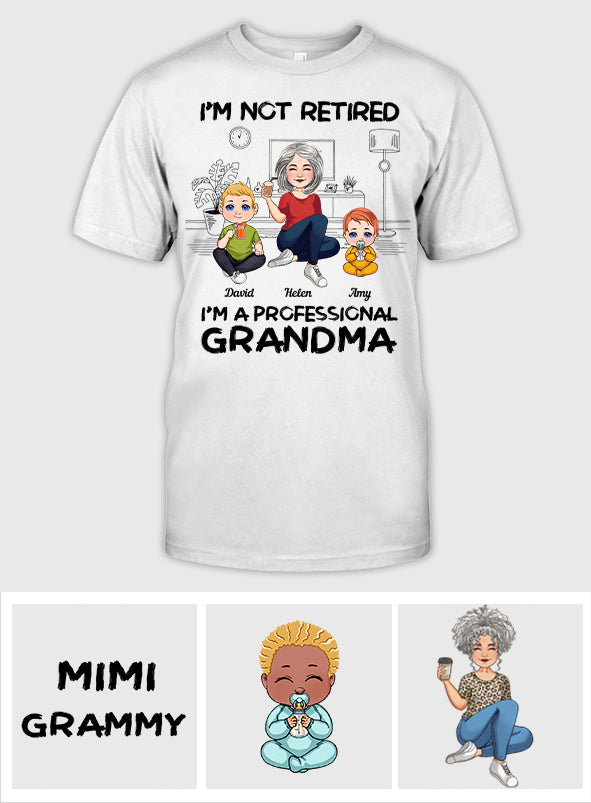 Ich bin nicht im Ruhestand, ich bin professionelle Oma – Personalisiertes Oma-T-Shirt und Hoodie