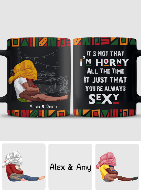 Du bist immer sexy – Personalisierte Tasse für Paare
