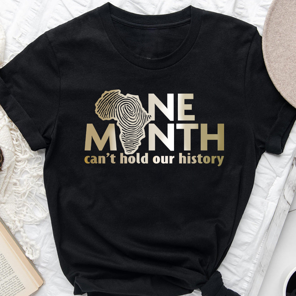 Ein Monat kann unsere Geschichte nicht auslöschen – T-Shirt und Hoodie für Afroamerikaner