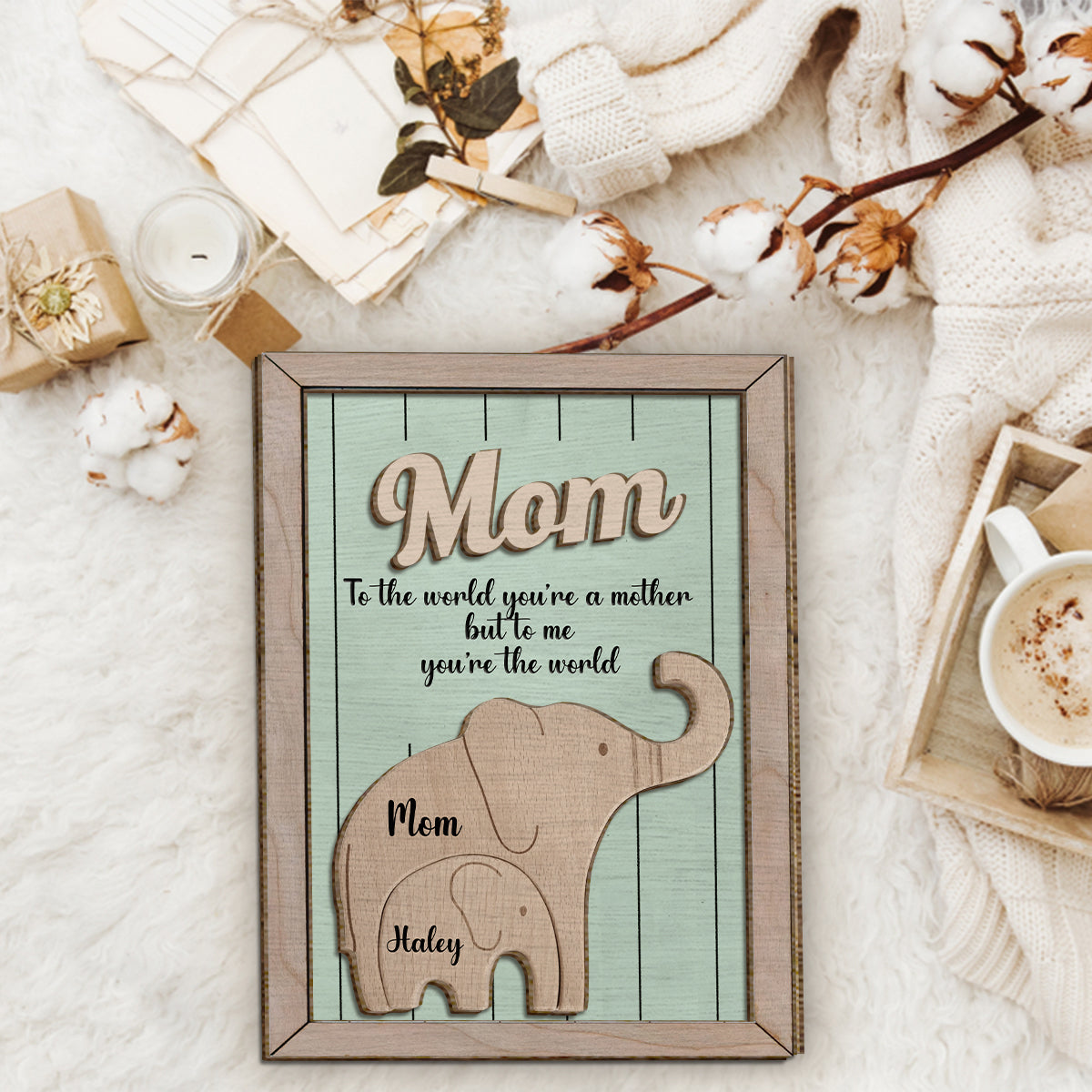 To The World You're A Mother To Me You're The World Elephant - Personalized Mother 2 Layered Wood Sign / Wood Plaque