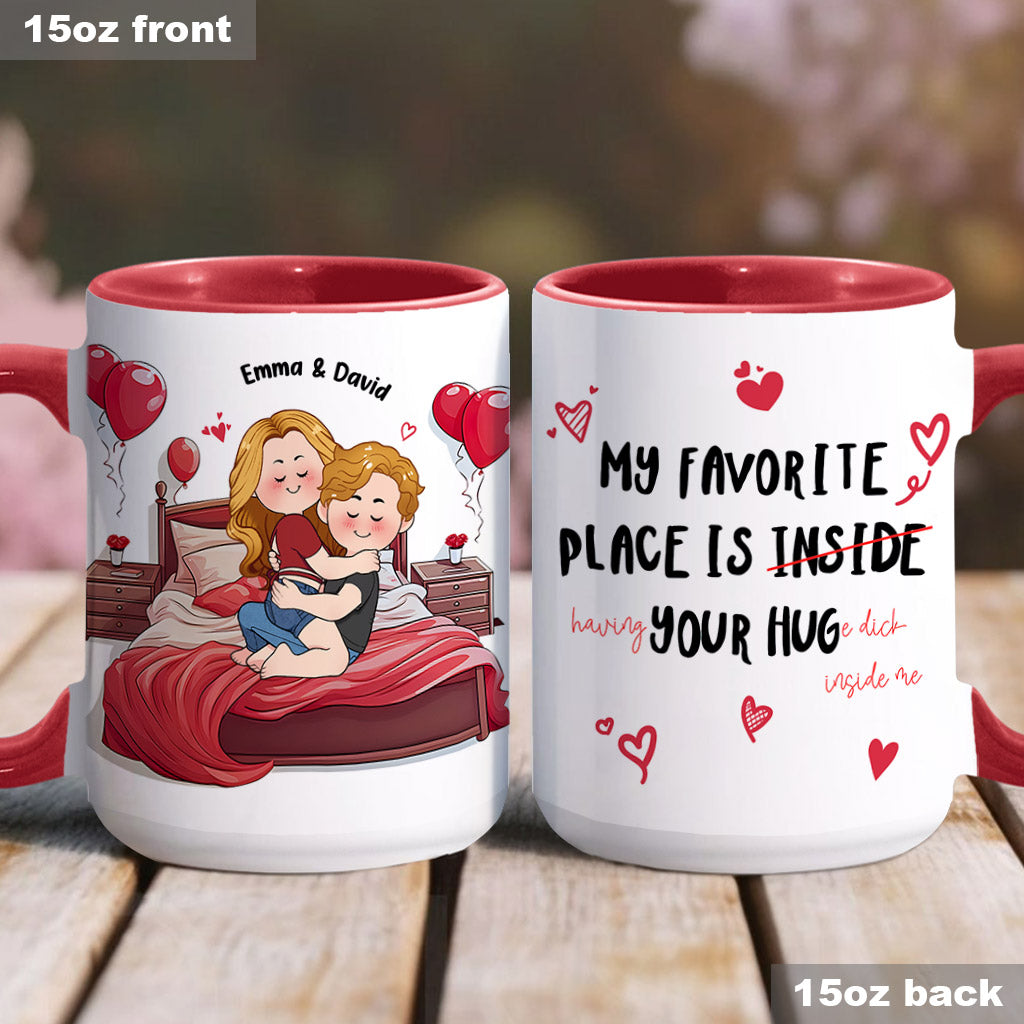 Mein Lieblingsplatz ist dein riesiger Schwanz in mir - Personalisierte Tasse für Paare