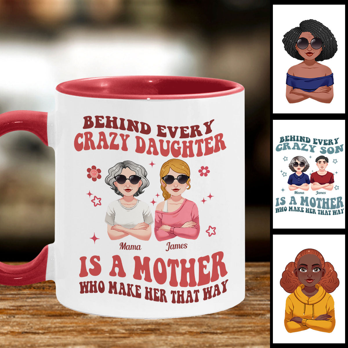 Hinter jeder verrückten Tochter/jedem verrückten Sohn – personalisierte Tasse mit Muttermotiv
