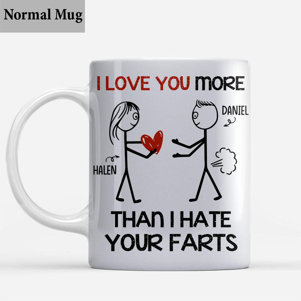 Ich liebe dich mehr, als ich deine Fürze hasse – personalisierte Tasse für Paare