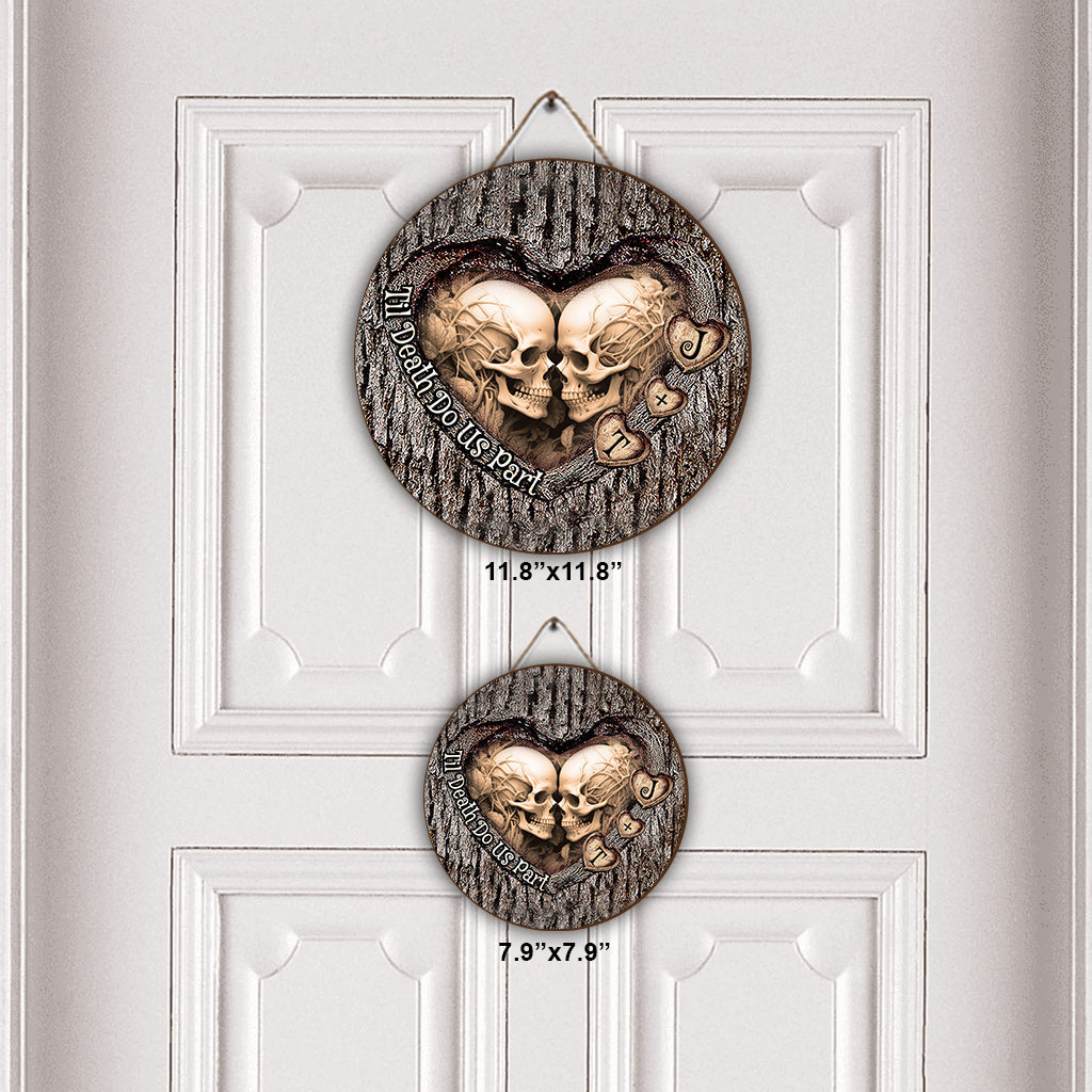 Bis dass der Tod uns scheidet – Personalisiertes rundes Holzschild für Paare