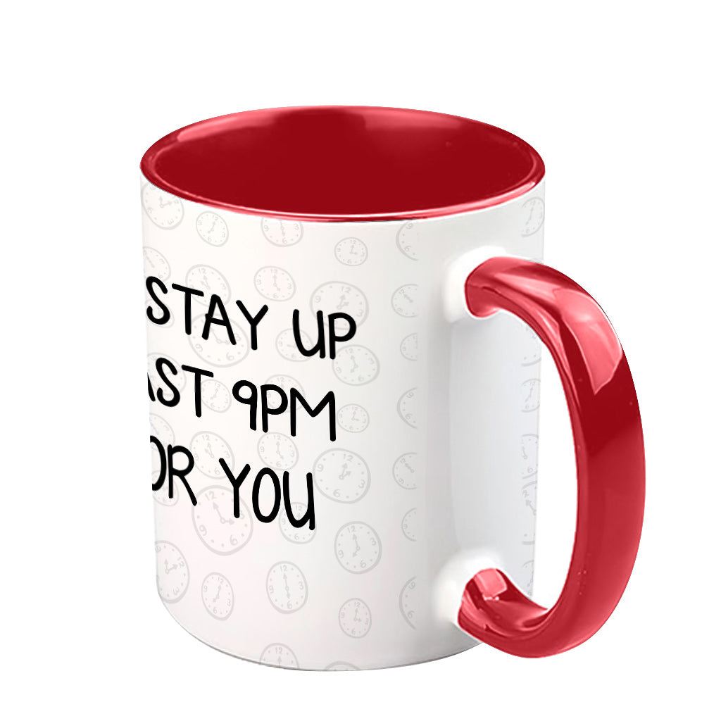 Für dich würde ich bis nach 21 Uhr aufbleiben – Personalisierte Tasse für Paare