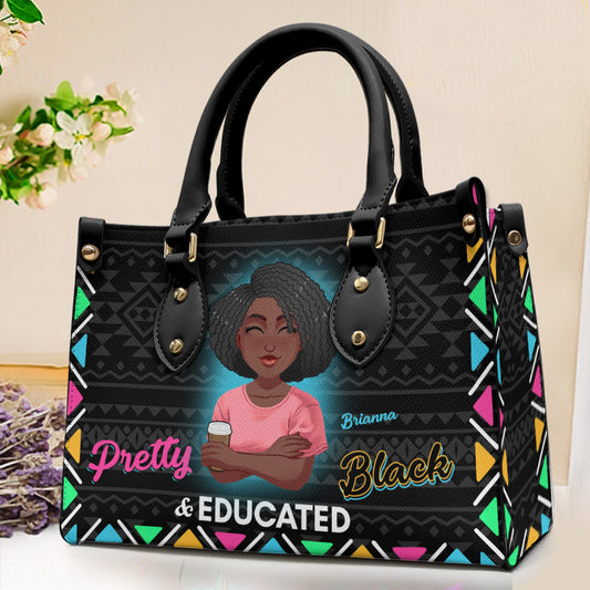 Pretty Black & Educated - Personalized African American Leather Handbag
