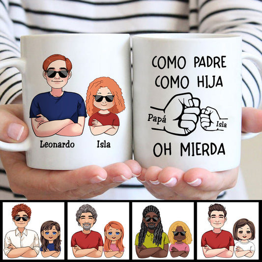 Como Padre Como Hija Oh Mierda – personalisierte Vater-Tasse