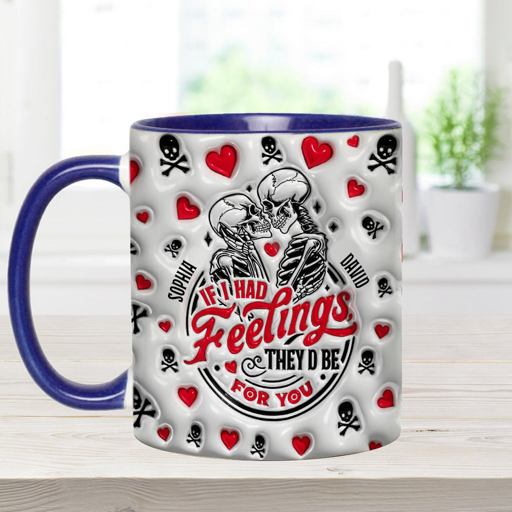 Wenn ich Gefühle hätte, wären sie für dich – Personalisierte Tasse für Paare