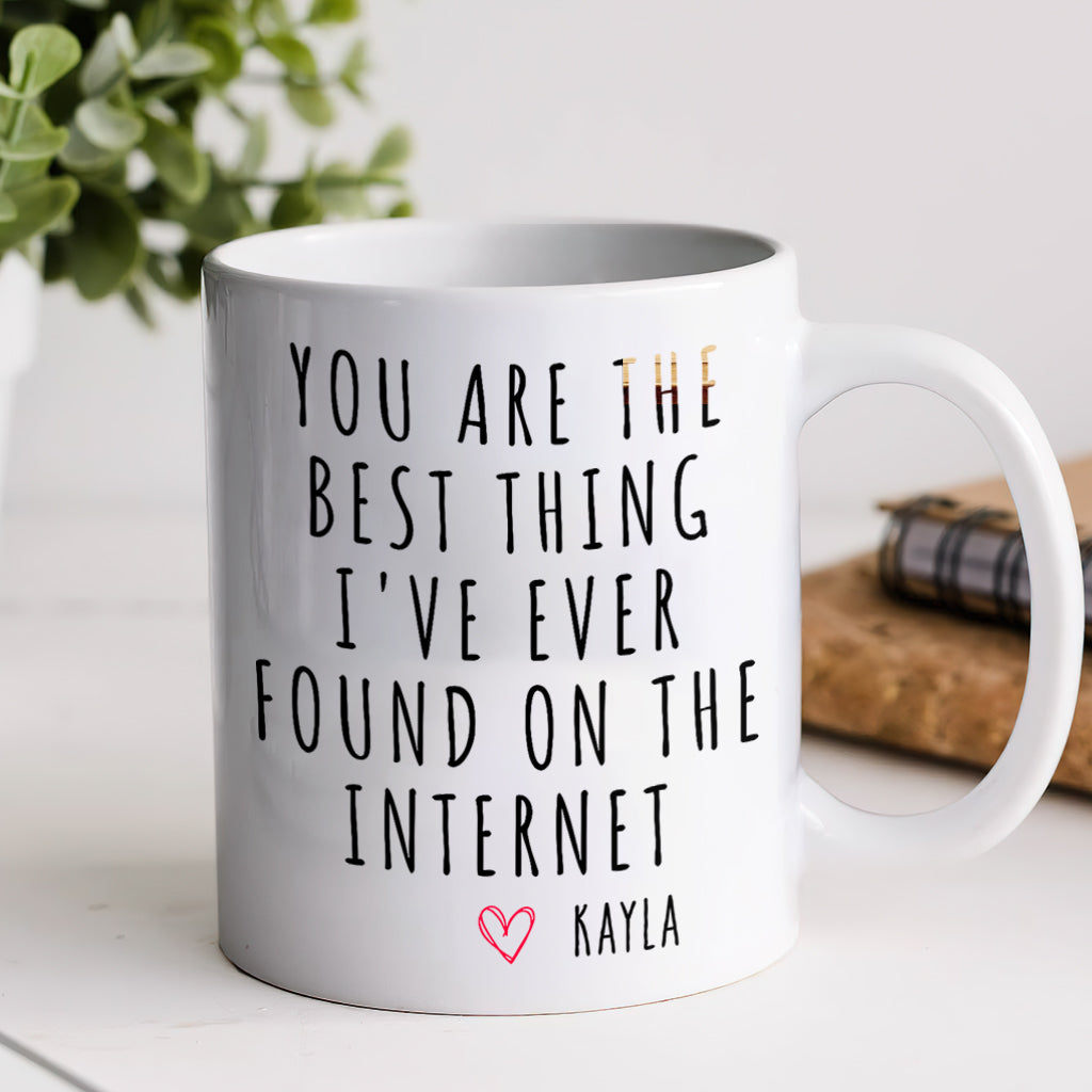 Du bist das Beste, was ich je im Internet gefunden habe – personalisierte Tasse für Paare
