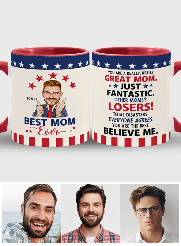 Best Mom Ever - Personalized Accent Mug