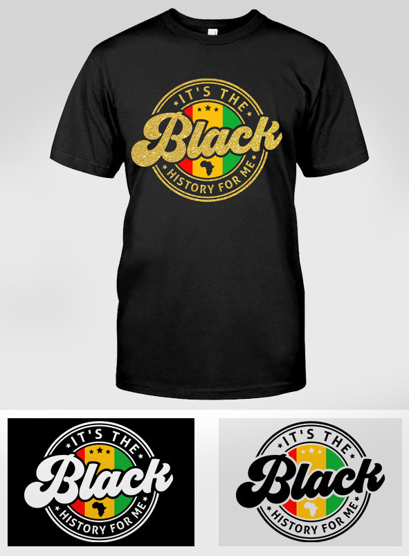 „It's The Black History For Me“ – personalisiertes T-Shirt und Hoodie für Afroamerikaner