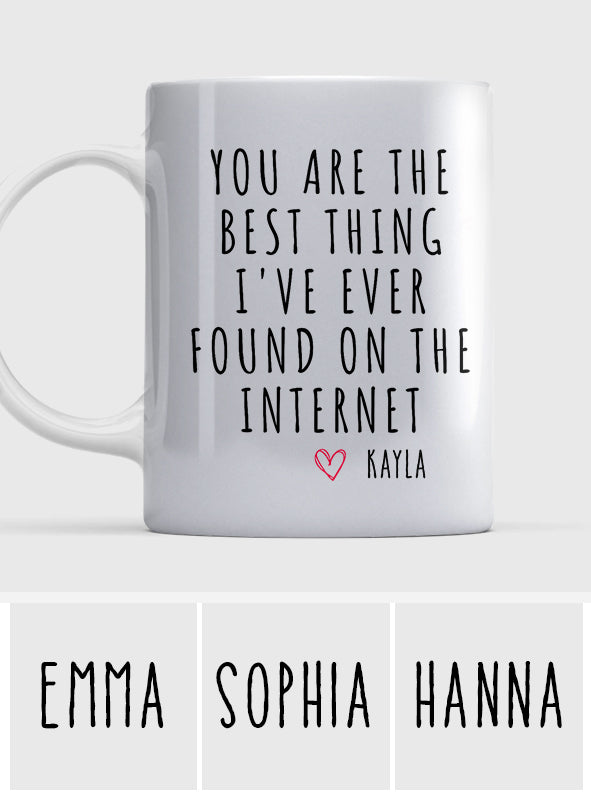 Du bist das Beste, was ich je im Internet gefunden habe – personalisierte Tasse für Paare