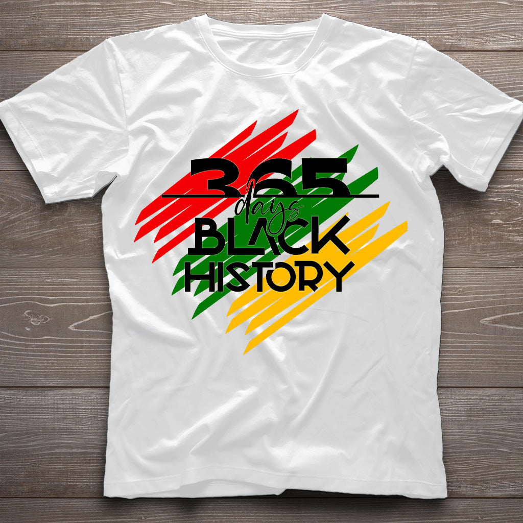 365 Days Black History - Personalized African American T-shirt And Hoodie