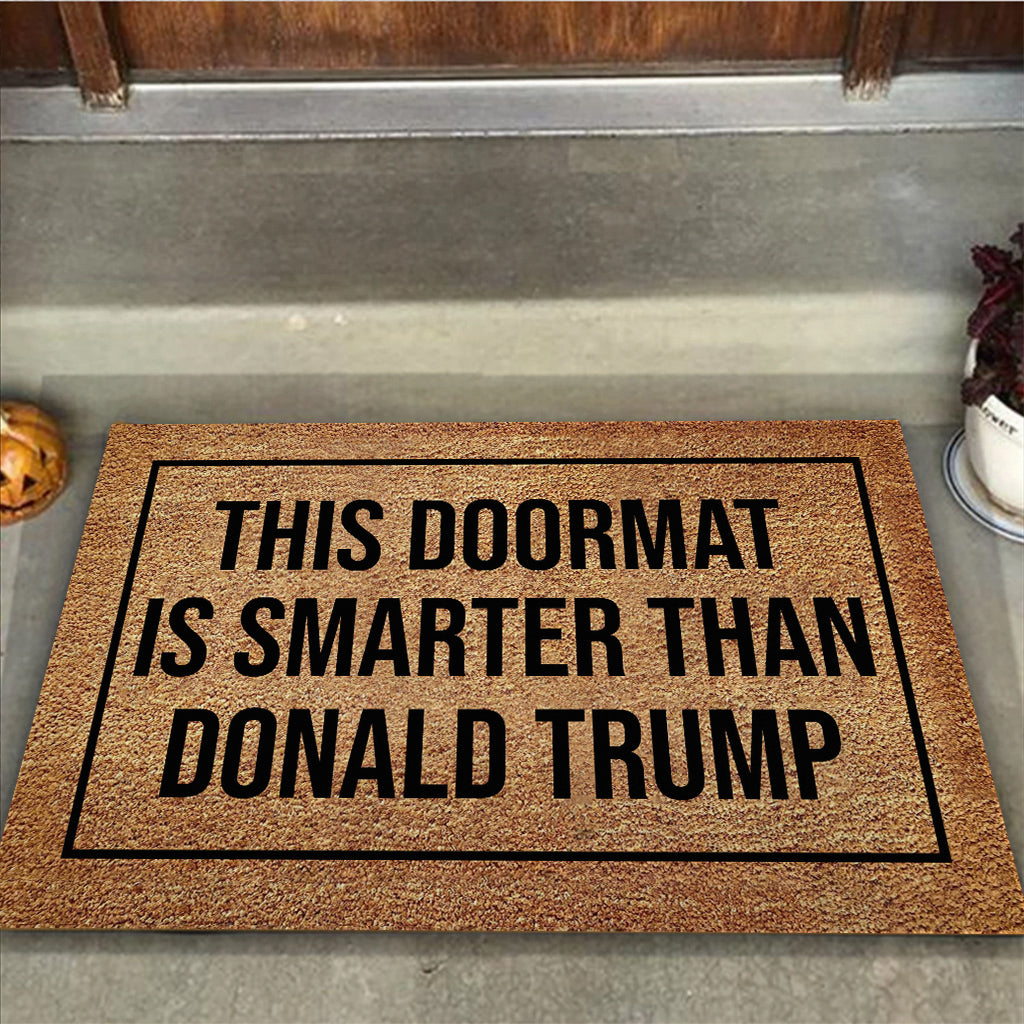 This Doormat Is Smarter Than - Personalized Doormat