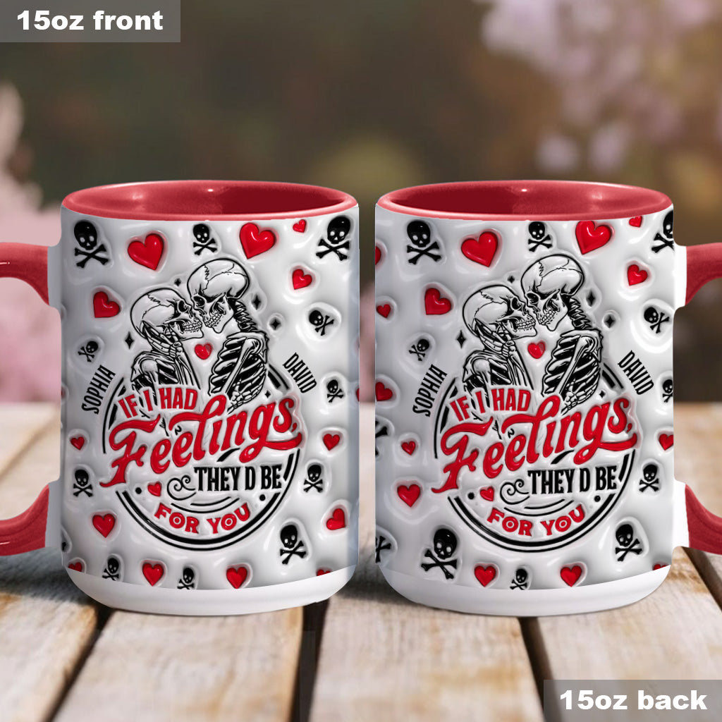 Wenn ich Gefühle hätte, wären sie für dich – Personalisierte Tasse für Paare
