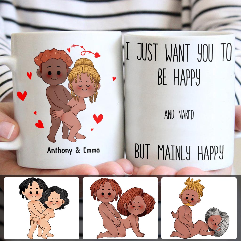 Ich will nur, dass du glücklich bist – Geschenkidee für Paare (Ehemann, Ehefrau, Freund, Freundin) – Personalisierte Tasse