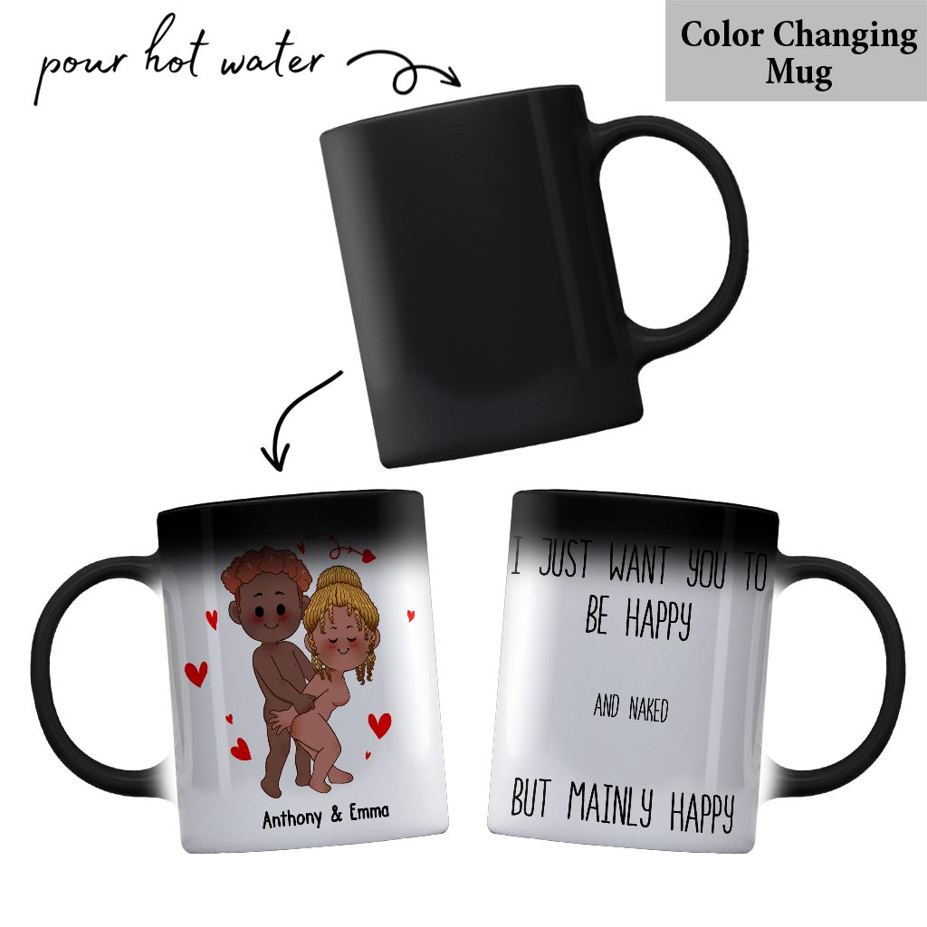Ich will nur, dass du glücklich bist – Geschenkidee für Paare (Ehemann, Ehefrau, Freund, Freundin) – Personalisierte Tasse