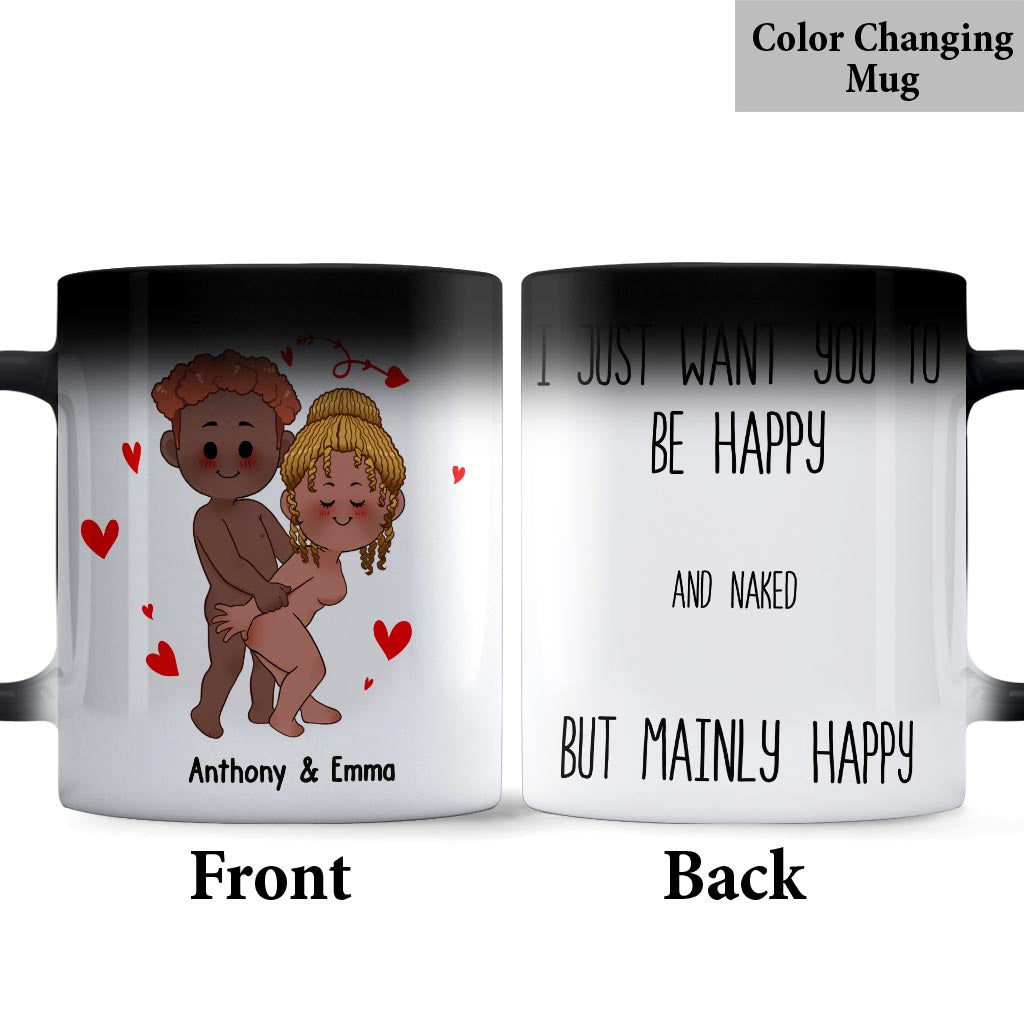 Ich will nur, dass du glücklich bist – Geschenkidee für Paare (Ehemann, Ehefrau, Freund, Freundin) – Personalisierte Tasse