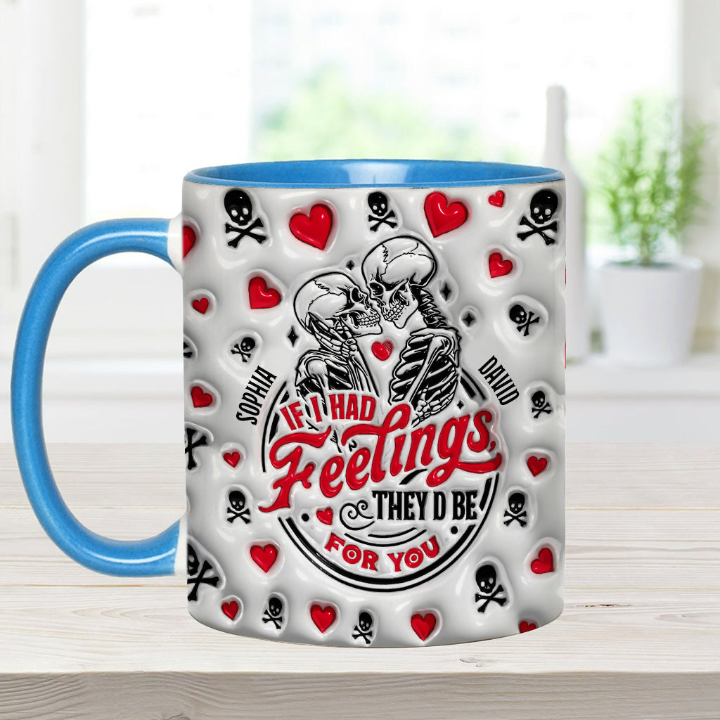 Wenn ich Gefühle hätte, wären sie für dich – Personalisierte Tasse für Paare