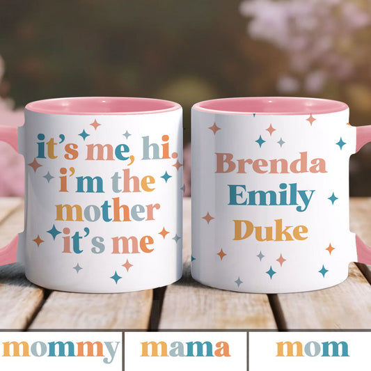 Ich bin die Mutter/Mama/ - Personalisierte Tasse mit Mutter-Akzent