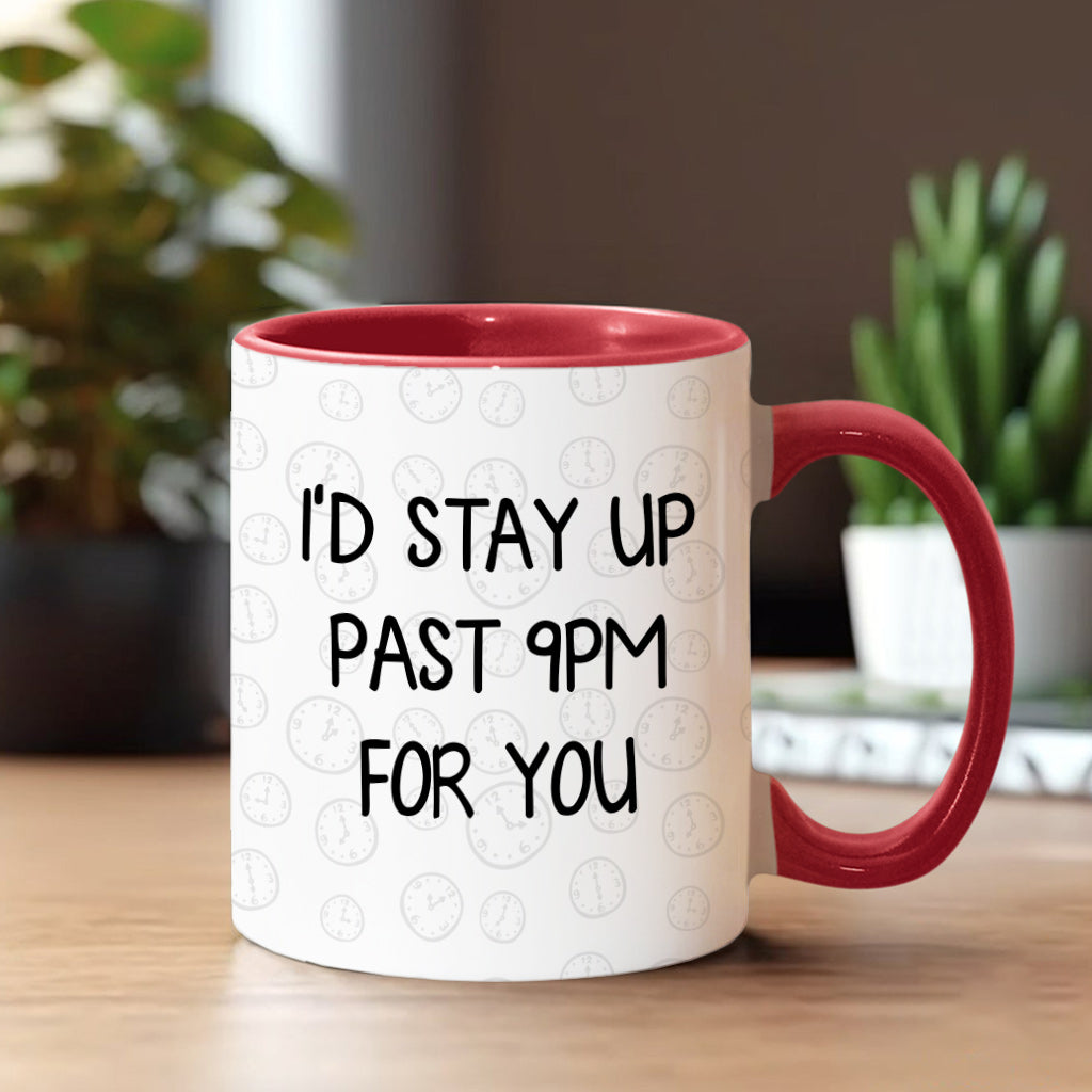Für dich würde ich bis nach 21 Uhr aufbleiben – Personalisierte Tasse für Paare