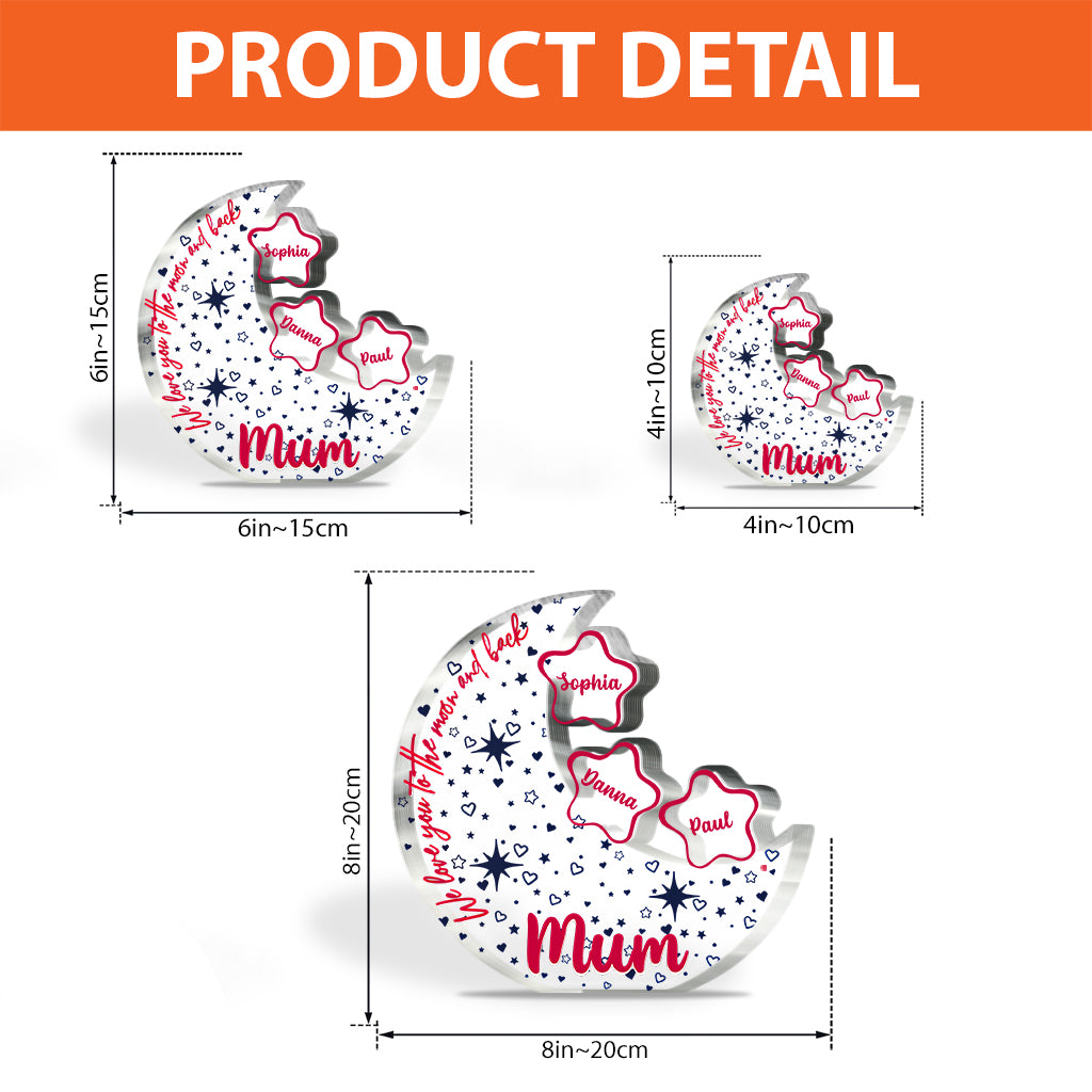 Wir lieben dich bis zum Mond und zurück – Personalisierte Acrylplakette in individueller Form für Mutter