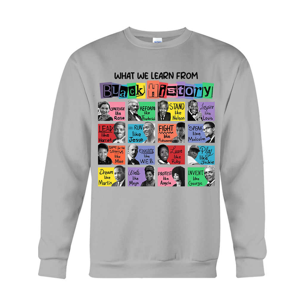 What We Learn From Black History - African American T-shirt And Hoodie