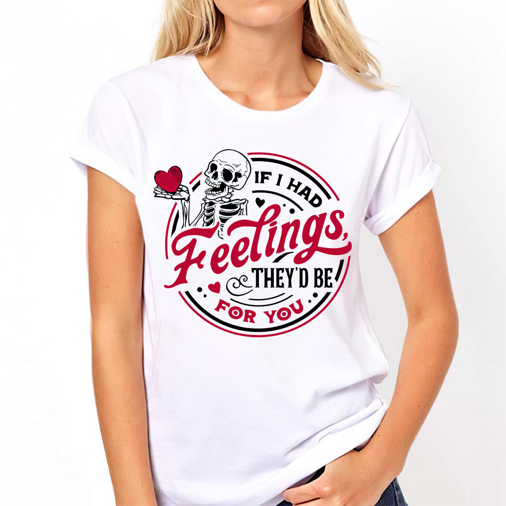 Wenn ich Gefühle für dich hätte – Partner-T-Shirt und Hoodie