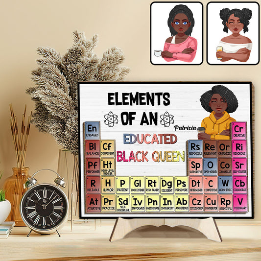 Elements Of An Educated Black Queen - Personalized African American 2 Layered Wood Sign / Wood Plaque