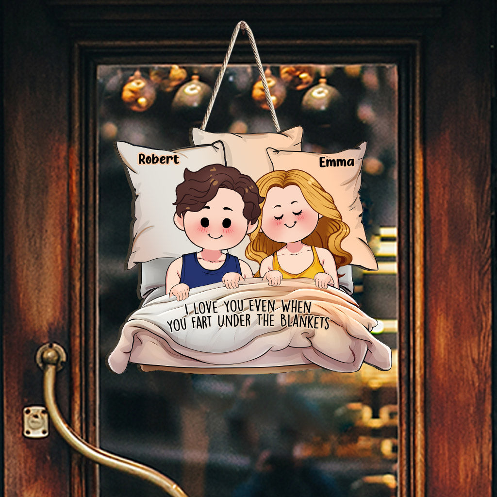Ich liebe dich auch dann, wenn du unter der Decke furzt – personalisiertes Holzschild für Paare in individueller Form