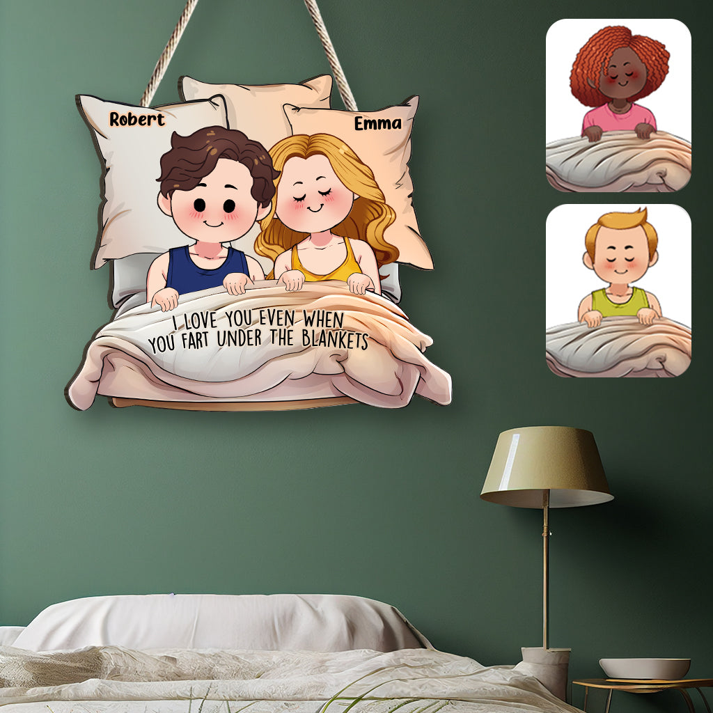 Ich liebe dich auch dann, wenn du unter der Decke furzt – personalisiertes Holzschild für Paare in individueller Form