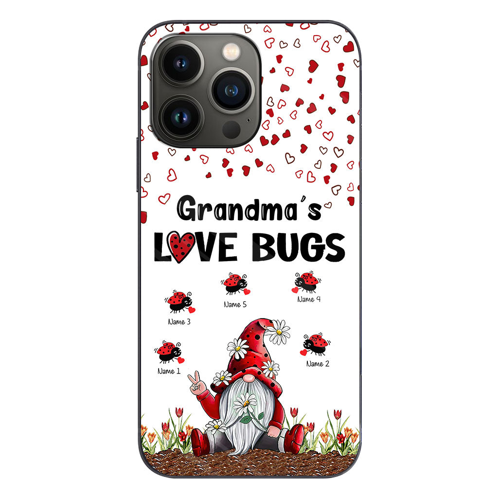 Grandma's Love Bugs - Personalized Grandma Phone Case