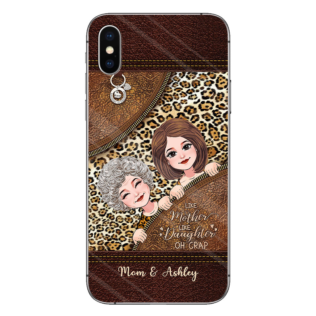Like Mother Like Daughter - Personalized Mother's Day Mother Phone Case With Leather Pattern Print