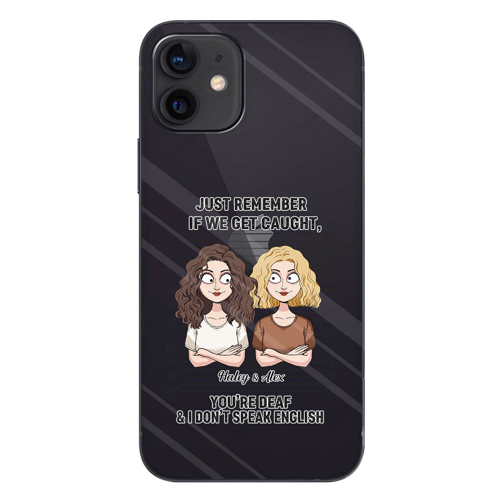 Wenn wir erwischt werden – Komplizen – Personalisierte durchsichtige Handyhülle für beste Freundinnen