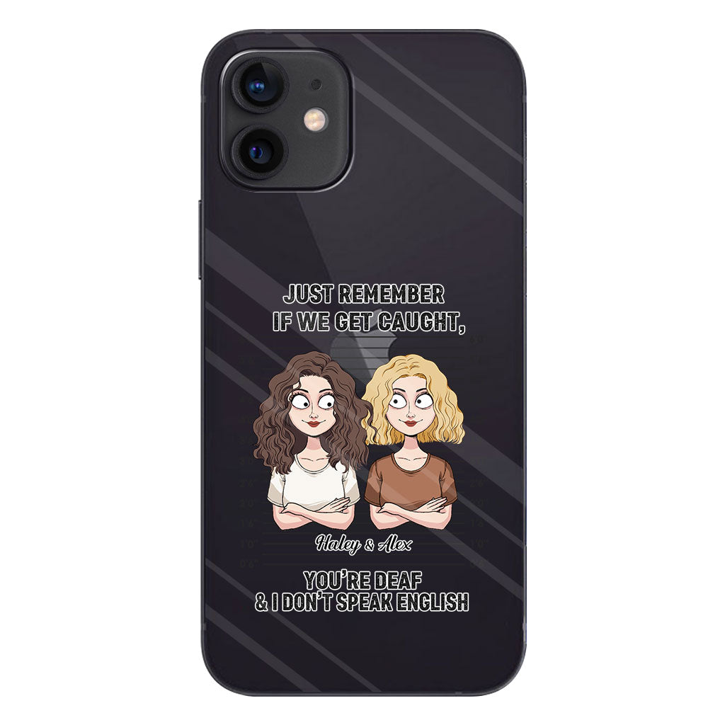 Wenn wir erwischt werden – Komplizen – Personalisierte durchsichtige Handyhülle für beste Freundinnen