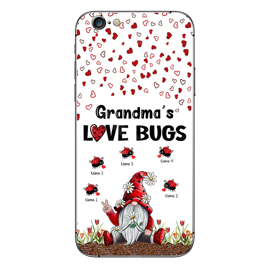 Grandma's Love Bugs - Personalized Grandma Phone Case