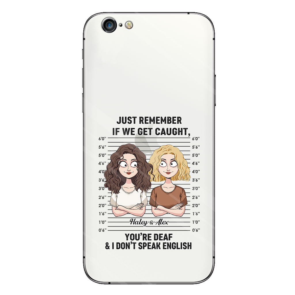 Wenn wir erwischt werden – Komplizen – Personalisierte durchsichtige Handyhülle für beste Freundinnen