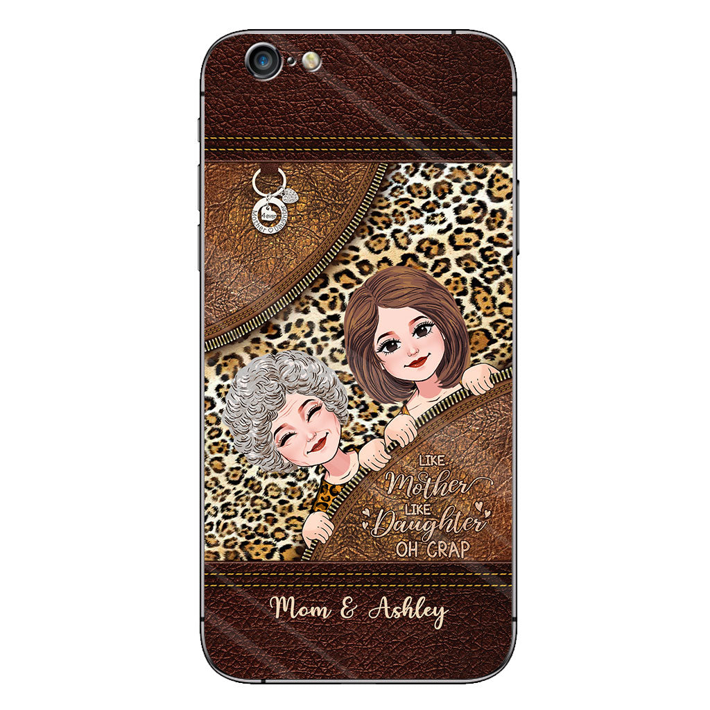 Like Mother Like Daughter - Personalized Mother's Day Mother Phone Case With Leather Pattern Print