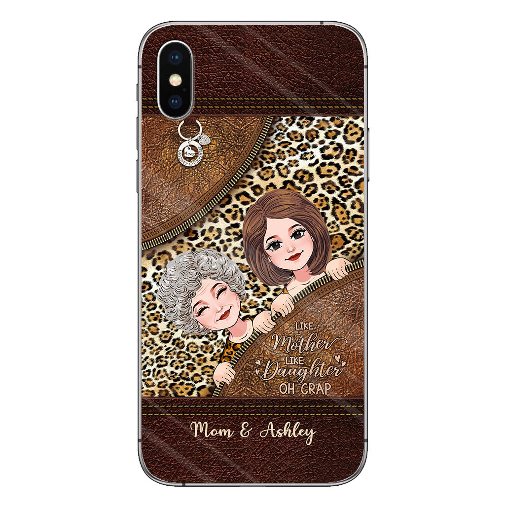 Like Mother Like Daughter - Personalized Mother's Day Mother Phone Case With Leather Pattern Print