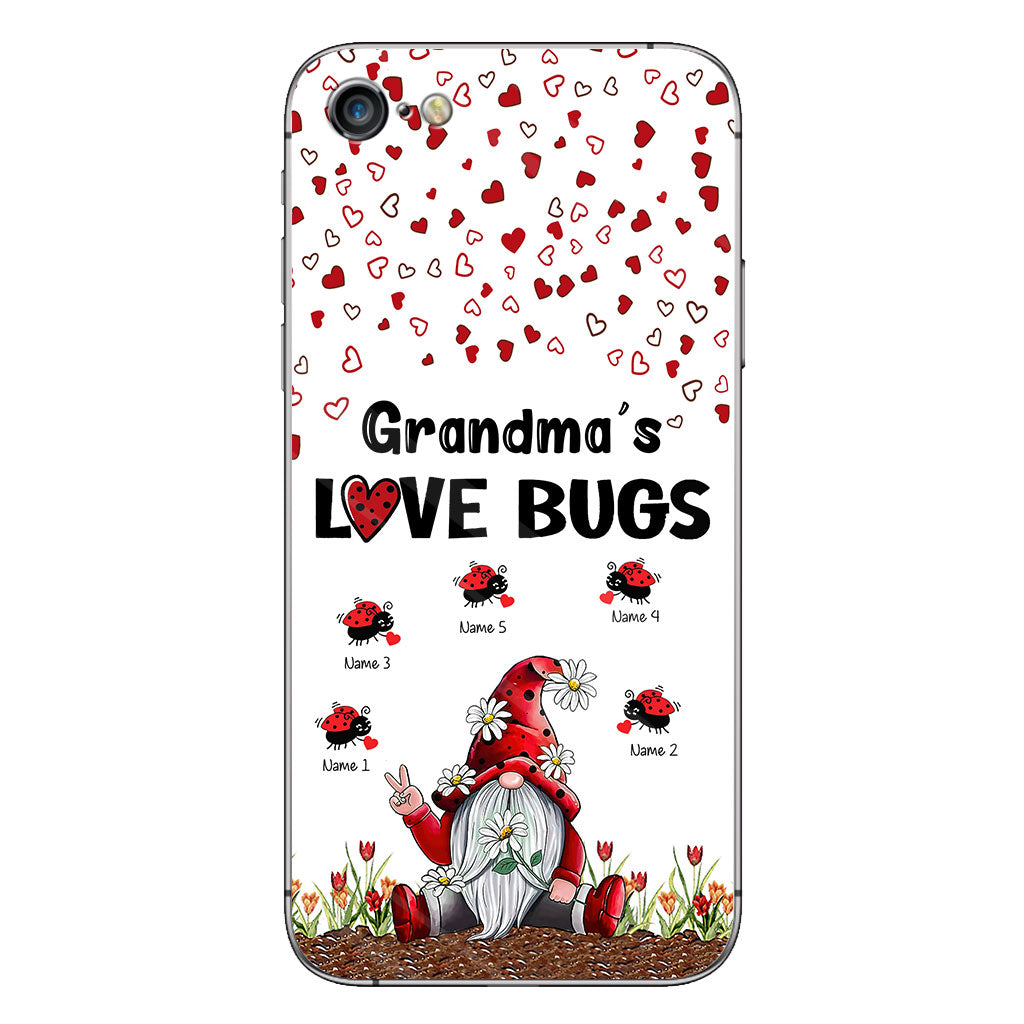 Grandma's Love Bugs - Personalized Grandma Phone Case
