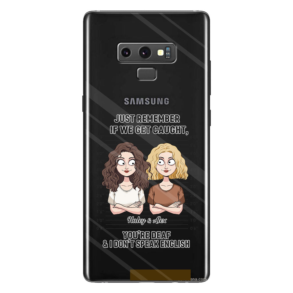 Wenn wir erwischt werden – Komplizen – Personalisierte durchsichtige Handyhülle für beste Freundinnen