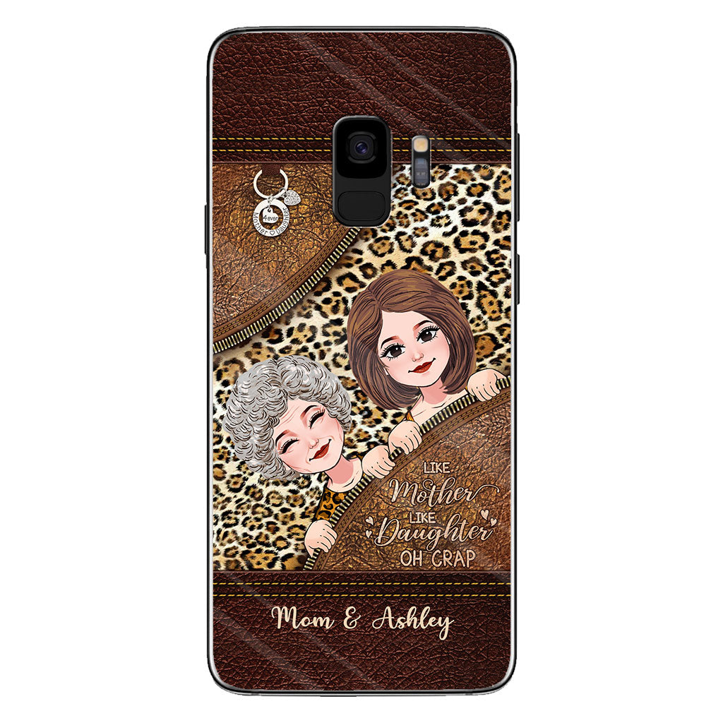 Like Mother Like Daughter - Personalized Mother's Day Mother Phone Case With Leather Pattern Print
