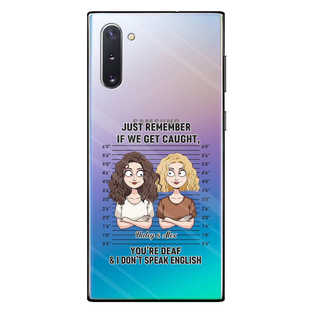 Wenn wir erwischt werden – Komplizen – Personalisierte durchsichtige Handyhülle für beste Freundinnen