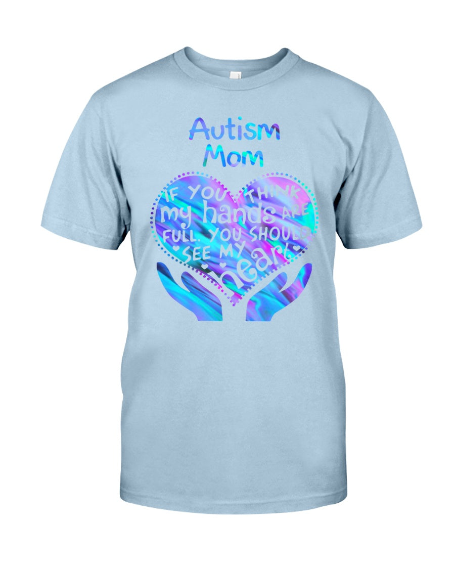 Autism Mom You Should See My Heart - T-Shirt und Hoodie zur Sensibilisierung für Autismus 0520